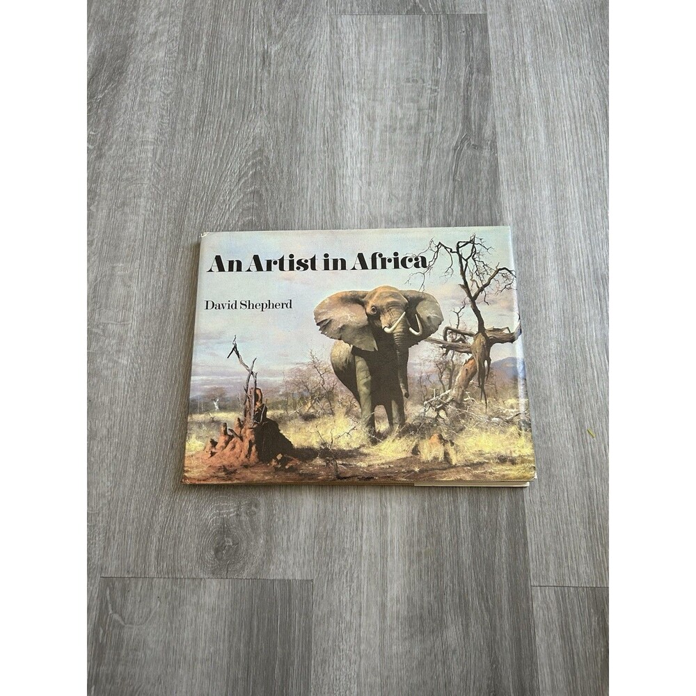An Artist in Africa By DavidShepherd - Hardcover